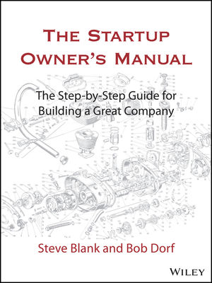 The Startup Owner's Manual by Blank & Dorf